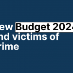 New Budget 2024 and Victims of Crime